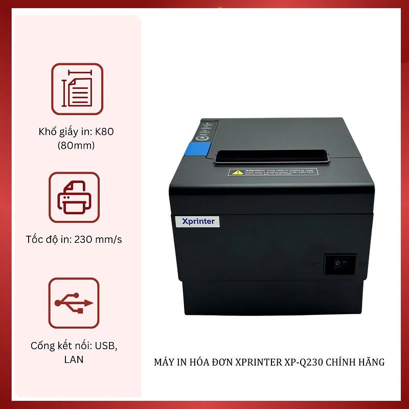 Máy In Hóa Đơn Xprinter XP-Q230 (USB + LAN) - Hiệu Năng Vượt Trội, Ổn Định